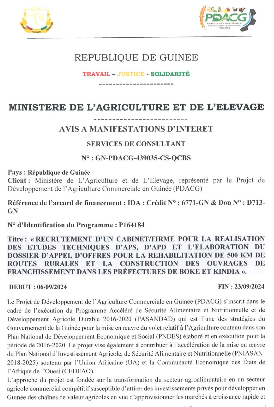 Avis A Manifestation D'intérêt Pour Le Recrutement D’un Cabinet/Firme Pour La Réalisation Des Etudes Techniques D’APS, D’APD Et L’élaboration Du Dossier D’appel D’offres Pour La Réhabilitation De 500 Km De Routes Rurales Et La Construction Des Ouvrages De Franchissement Dans Les Préfectures De Boké Et KINDIA | Page 1