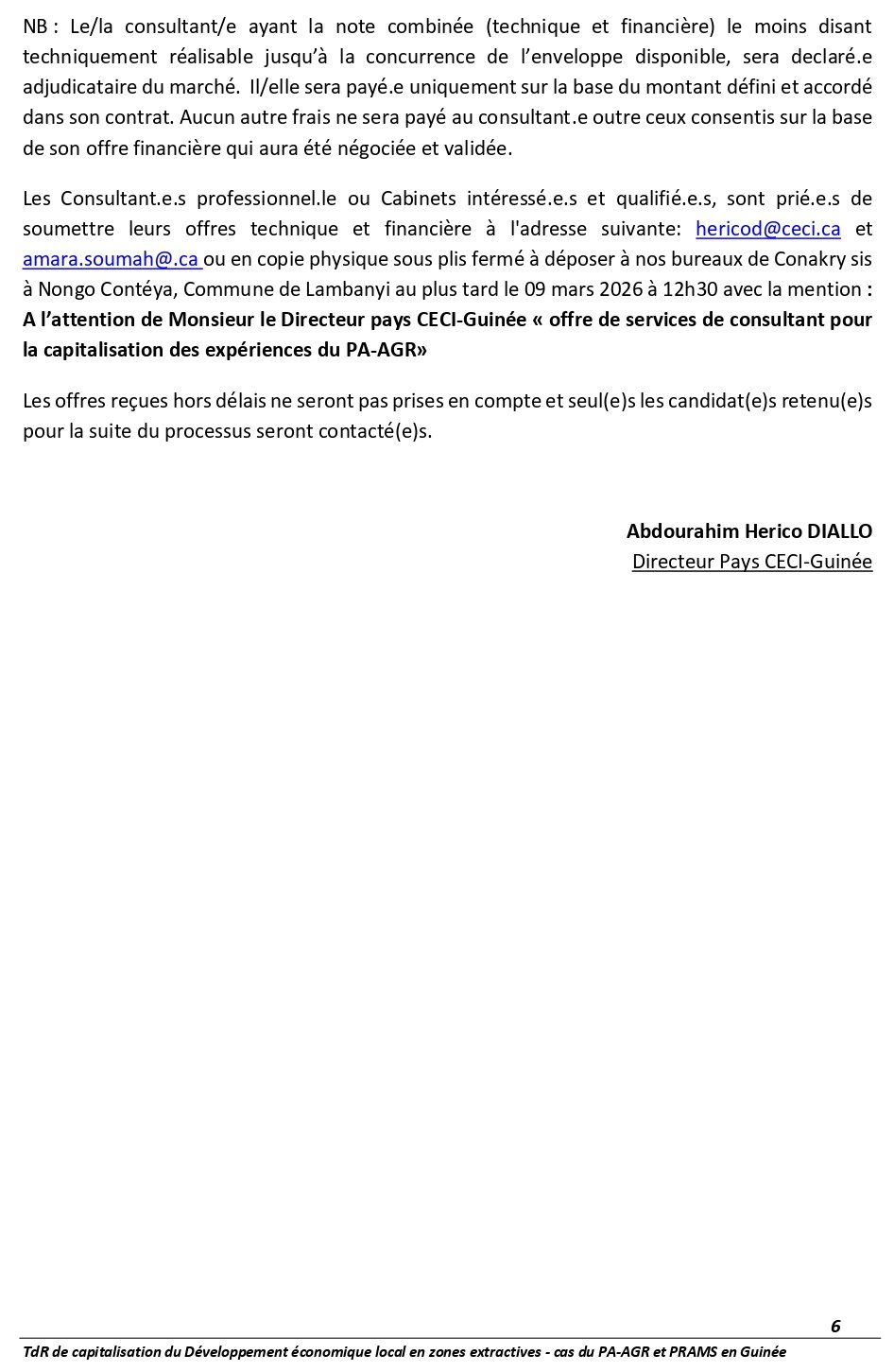 AVIS DE RECRUTEMENT D’UN.E CONSULTANT.E PROFESSIONNEL.LE OU CABINRET POUR LACAPILISATION DES EXPÉRIENCES DU PROJET D’APPUI AUX ACTIVITÉS GÉNÉRATRICES DEREVENUS (PA-AGR) | PAGE 6