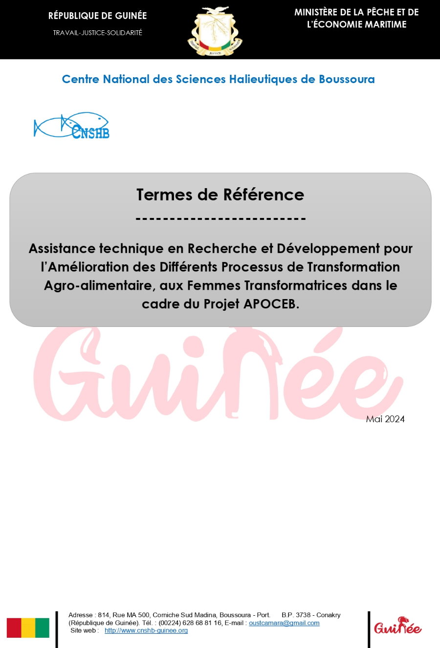 Termes de Référence pour Assistance technique en Recherche et Développement pour l’Amélioration des Différents Processus de Transformation Agro-alimentaire, aux Femmes Transformatrices dans le cadre du Projet APOCEB | Page 1