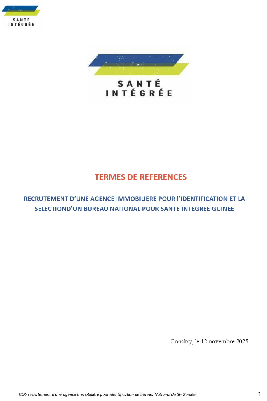 RECRUTEMENT D'UNE AGENCE IMMOBILIERE POUR l'IDENTIFICATION ET LA SELECTIOND'UN BUREAU NATIONAL POUR SANTE INTEGREE GUINEE | Page 1
